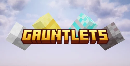 Gauntlets 1.21.1, 1.20.4