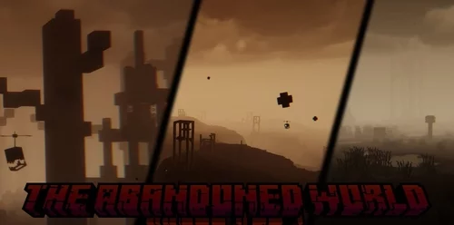 The Abandoned World 1.20.1